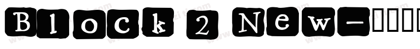 Block 2 New字体转换